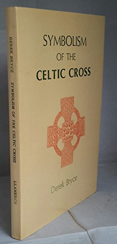 Imagen de archivo de Symbolism of the Celtic Cross a la venta por Better World Books