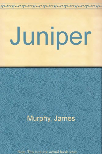 Juniper (9780947993337) by James Murphy