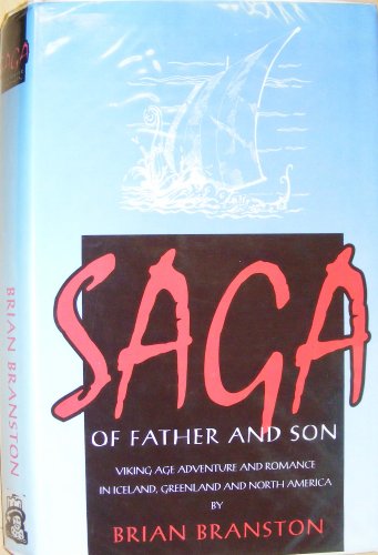 Beispielbild fr Saga of Father and Son zum Verkauf von Richard Sylvanus Williams (Est 1976)