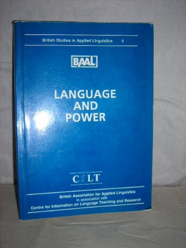 Beispielbild fr Language and Power: Meeting Papers, 1989 (British studies in applied linguistics) zum Verkauf von Reuseabook