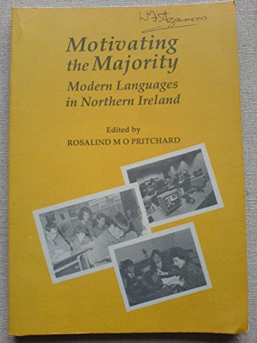 Motivating the Majority. Modern Languages in Norther Ireland.