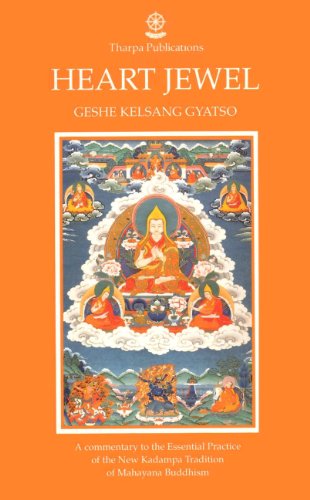 9780948006159: Heart Jewel: Commentary to the Heart Jewel Sadhana, the Essential Practice of the New Kadam Tradition of Mahayana Buddhism