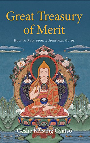 Imagen de archivo de Great Treasury of Merit: How to Rely Upon a Spiritual Guide a la venta por Front Cover Books