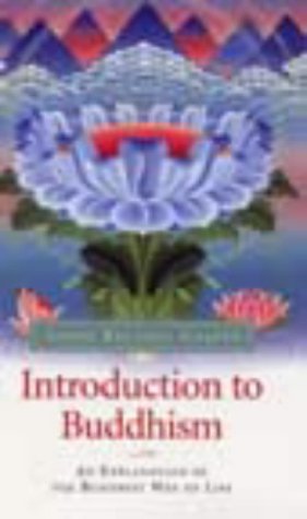 Beispielbild fr Introduction to Buddhism: An Explanation of the Buddhist Way of Life zum Verkauf von Wonder Book