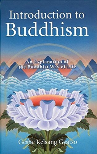 Intro to Buddhism (9780948006289) by Gyatso, Geshe Kelsang