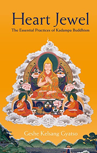 Stock image for Heart Jewel: The essential practices of Kadampa Buddhism for sale by Front Cover Books