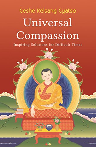 Beispielbild fr Universal Compassion: Inspiring Solutions for Difficult Times zum Verkauf von SecondSale