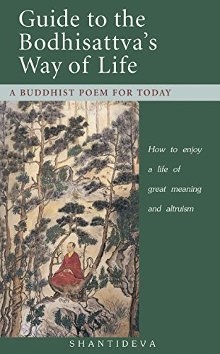 Beispielbild fr Guide to the Bodhisattvas Way of Life: How to Enjoy a Life of Great Meaning and Altruism zum Verkauf von Goodwill of Colorado