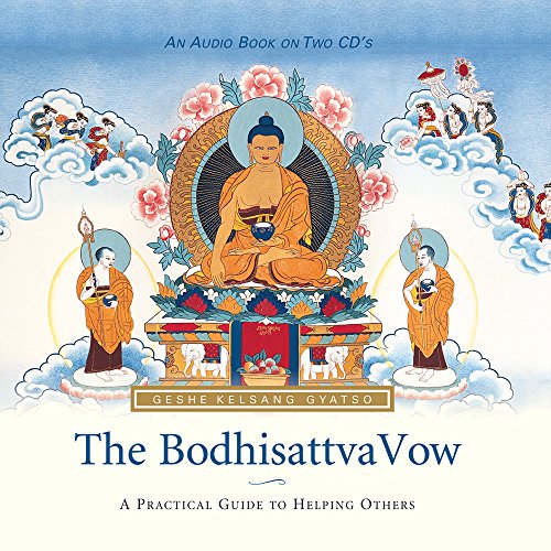 The Bodhisattva Vow: A Practical Guide to Helping Others (9780948006920) by Gyatso, Geshe Kelsang