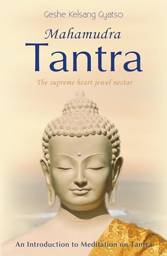 9780948006937: Mahamudra Tantra: The Supreme Heart Jewel Nectar