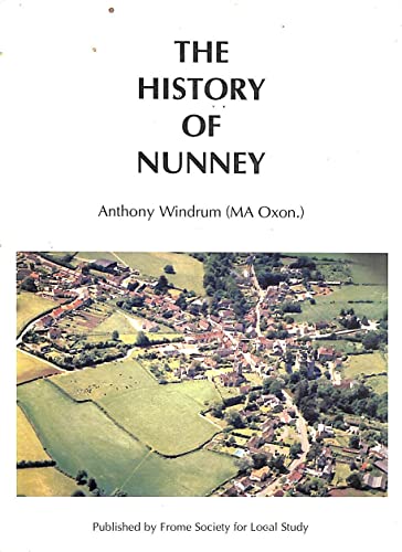Imagen de archivo de The History of Nunney a la venta por WorldofBooks