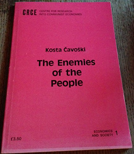 Stock image for The Enemies of the People (Economics and Society No. 1) for sale by Phatpocket Limited