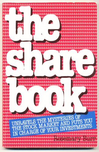 Stock image for The Share Book: Complete Guide to Shares, Novices and Old-hands Alike for sale by AwesomeBooks