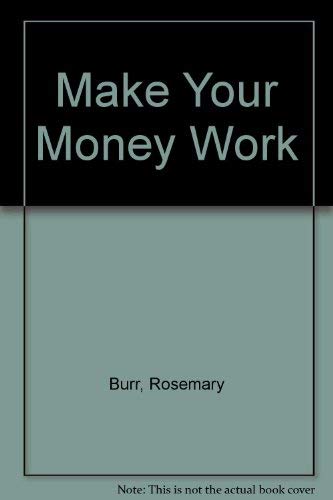 Beispielbild fr Make Your Money Work: Step-by-step Guide to Personal Financial Planning zum Verkauf von AwesomeBooks