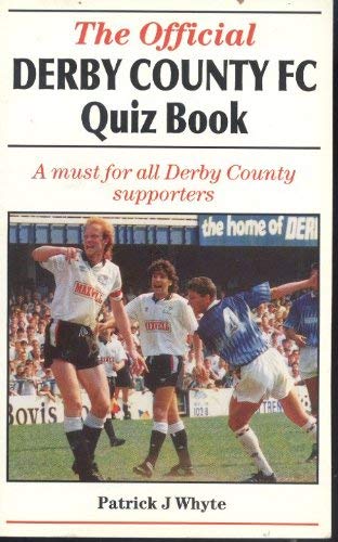 Beispielbild fr The Official Derby County FC Quiz Book zum Verkauf von Philip Emery