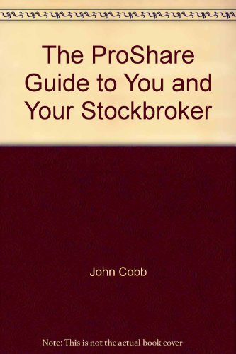 9780948035036: The ProShare Guide to You and Your Stockbroker