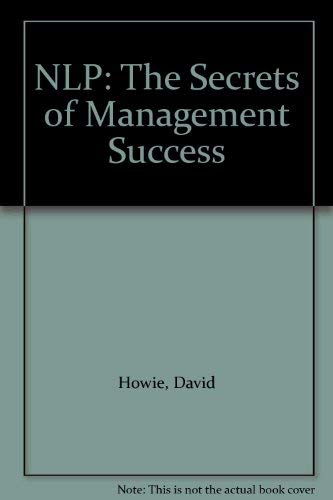 Stock image for NLP: The Secrets of Management Success for sale by Reuseabook