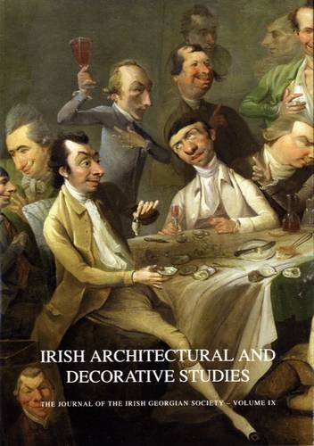 Imagen de archivo de Irish Architectural and Decorative Studies: v. 9: The Journal of the Irish Georgian Society IX a la venta por Book Bear