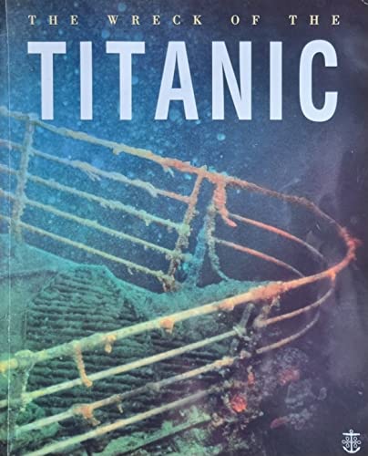 Stock image for The Wreck of the Titanic for sale by WorldofBooks