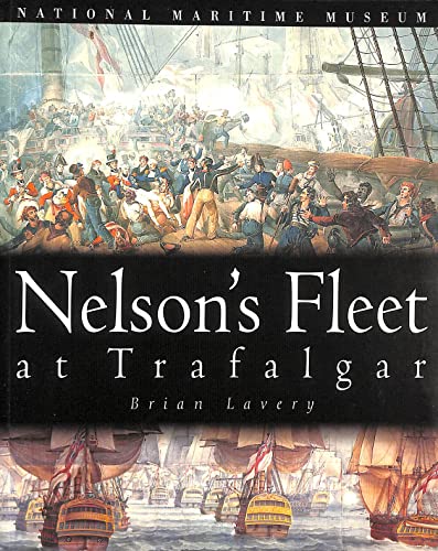 Beispielbild fr Nelson's Fleet at Trafalgar zum Verkauf von Reuseabook