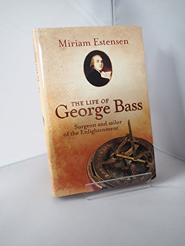 Beispielbild fr The Life of George Bass zum Verkauf von WorldofBooks