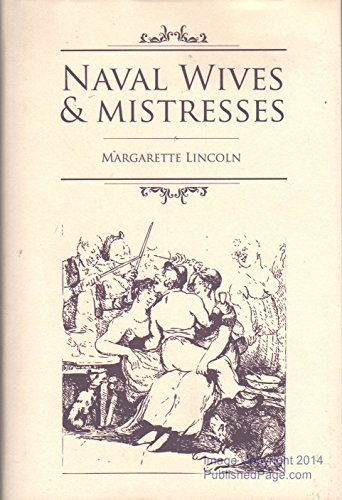 Naval Wives And Mistresses, 1750-1815