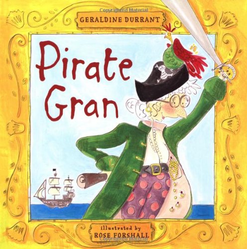 Stock image for Pirate Gran for sale by WorldofBooks