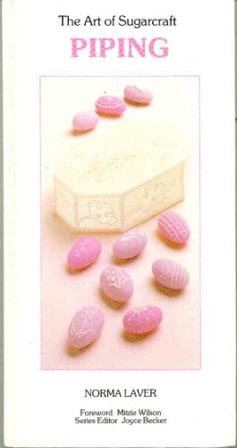 Beispielbild fr Piping (Art of Sugarcraft S.) zum Verkauf von WorldofBooks