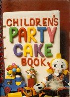 Stock image for Children's Party Cake Book for sale by WorldofBooks