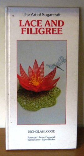 Imagen de archivo de Lace and Filigree (Art of Sugarcraft S.) a la venta por WorldofBooks