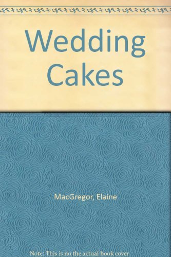 Imagen de archivo de Wedding Cakes a la venta por Wonder Book