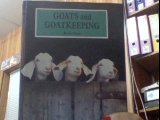 Stock image for Goats and Goatkeeping for sale by Better World Books: West