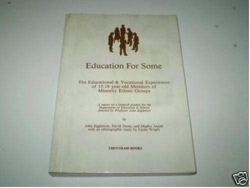 Education for Some: The Educational and Vocational Experiences of 15-18 Year-Old Members of Minor...