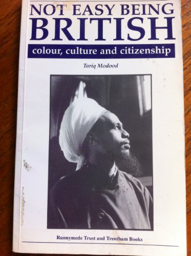 9780948080470: Not Easy Being British: Colour, Culture and Citizenship