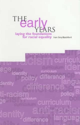 Imagen de archivo de The Early Years: Laying the Foundations for Racial Equality a la venta por WorldofBooks