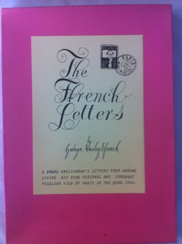 Stock image for THE FFRENCH LETTERS BY GODWYN AINSLEY FFRENCH, for sale by Burwood Books