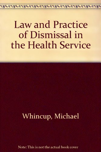 Stock image for Law and Practice of Dismissal in the Health Service for sale by Shore Books