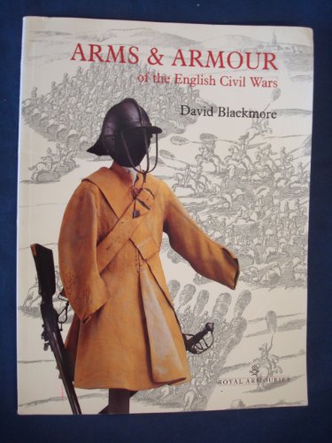 Stock image for Arms and Armour of the English Civil Wars for sale by WorldofBooks