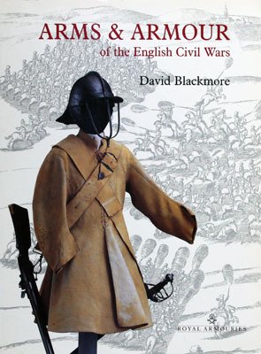 9780948092121: Arms And Armour of the English Civil Wars