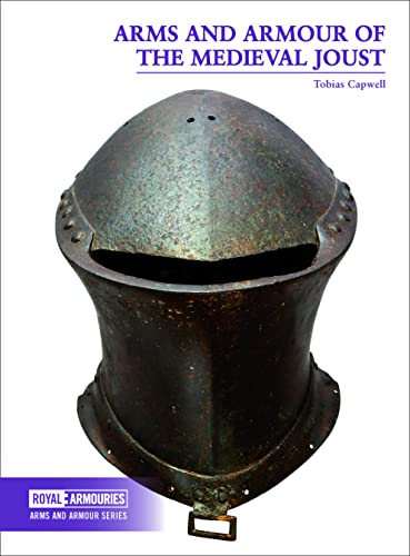 Stock image for Arms and Armour of the Joust for sale by Better World Books