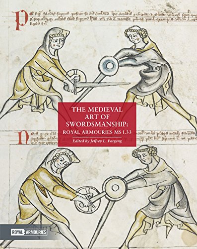 Stock image for The Medieval Art of Swordsmanship: Royal Armouries MS I.33 for sale by THE SAINT BOOKSTORE