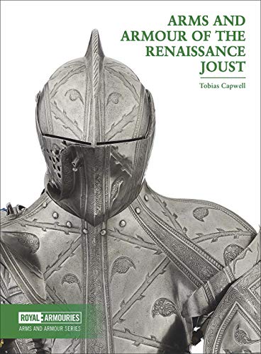 Beispielbild fr Arms and Armour of the Renaissance Joust zum Verkauf von Blackwell's