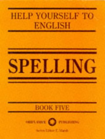 Stock image for Spelling: Bk. 5 (Help Yourself to English S.) for sale by WorldofBooks