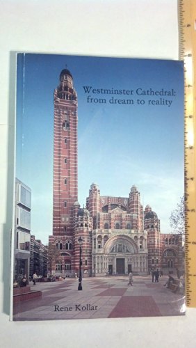 Stock image for Westminster Cathedral From Dream to Reality for sale by Wonder Book