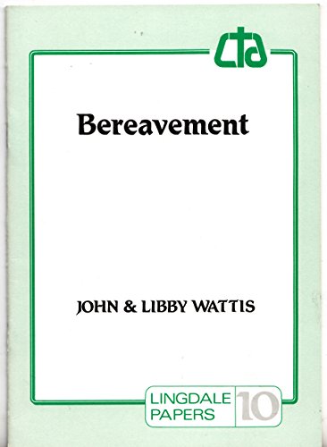 Bereavement (9780948097454) by Wattis, John; Wattis, Libby