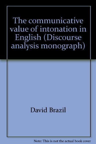 9780948101007: The communicative value of intonation in English (Discourse analysis monograph)