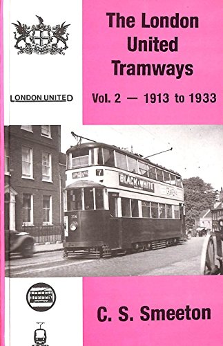 The London United Tramways Volume Two, 1913-1933