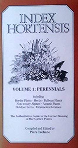 Beispielbild fr Index Hortensis: Perennials v. 1 zum Verkauf von WorldofBooks