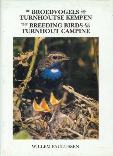 9780948122118: The Breeding Birds of the Turnhout Campine (Caliologists S.)