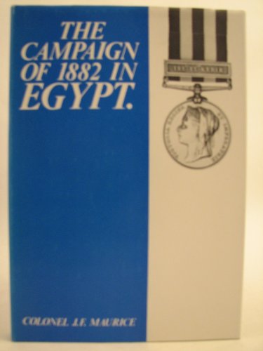 Stock image for Military History of the Campaign of 1882 in Egypt. for sale by Military Books